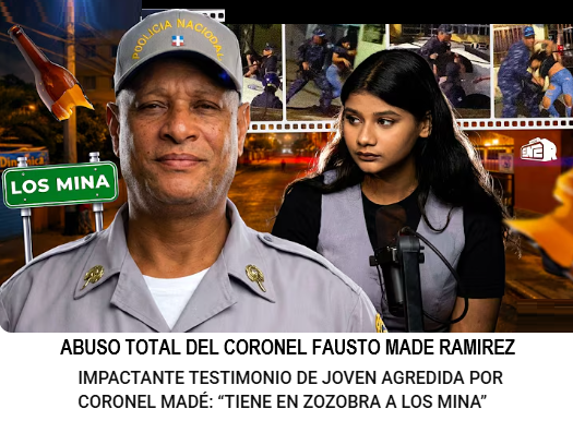 ABUSO TOTAL DEL CORONEL FAUSTO MADE RAMIREZ